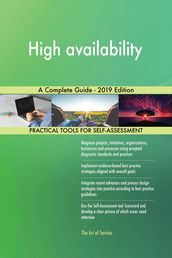High availability A Complete Guide - 2019 Edition
