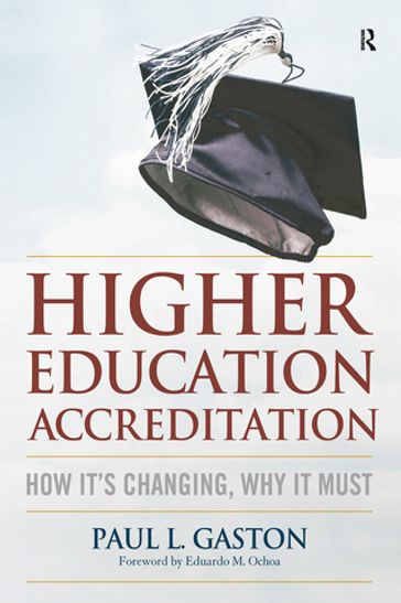 Higher Education Accreditation - Paul L. Gaston