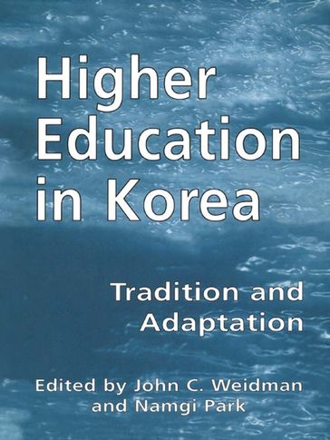 Higher Education in Korea - John Weidman - Namgi Park