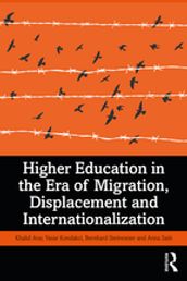 Higher Education in the Era of Migration, Displacement and Internationalization