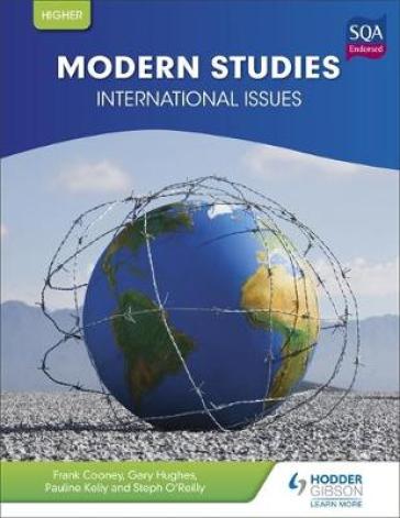 Higher Modern Studies: International Issues - Frank Cooney - Gary Hughes - Pauline Kelly - Steph O