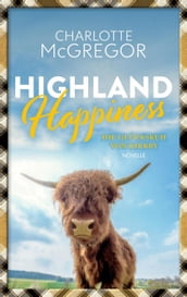 Highland Happiness - Die Glückskuh von Kirkby