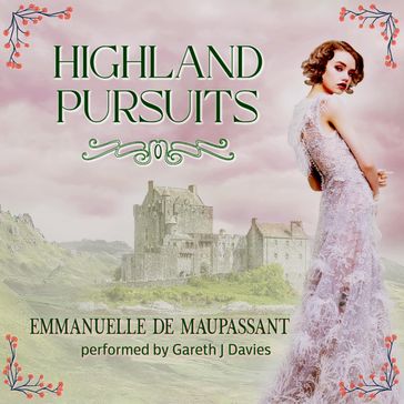 Highland Pursuits - Emmanuelle de Maupassant