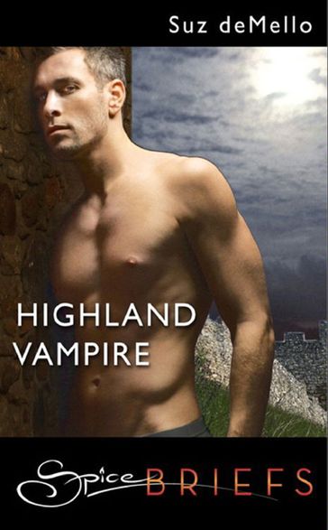 Highland Vampire (Mills & Boon Spice Briefs) - Suz deMello