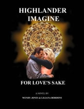 Highlander Imagine: For Love