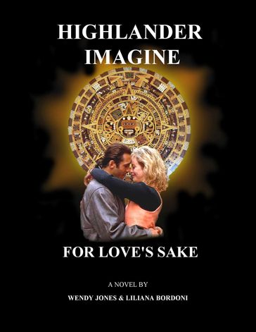 Highlander Imagine: For Love's Sake - Wendy Jones