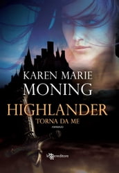 Highlander - Torna da me