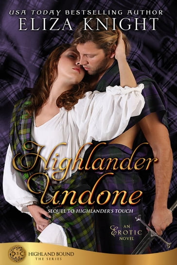 Highlander Undone - Eliza Knight