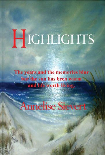 Highlights - Annelise Sievert