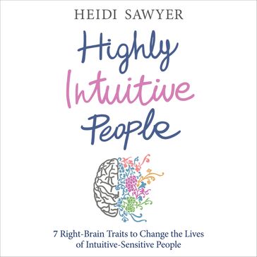 Highly Intuitive People - Heidi Sawyer