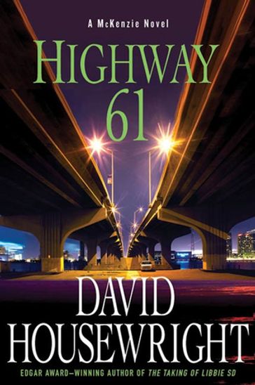 Highway 61 - David Housewright