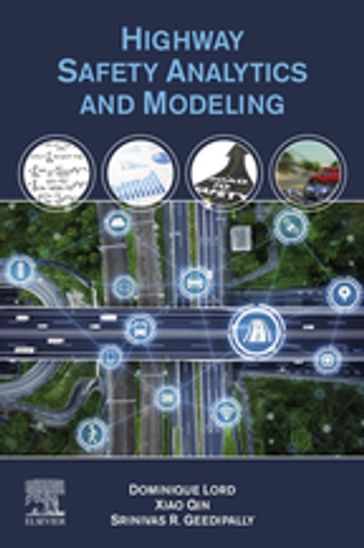 Highway Safety Analytics and Modeling - Dominique Lord - Xiao Qin - Srinivas R. Geedipally