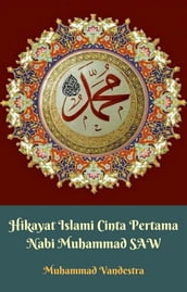 Hikayat Islami Cinta Pertama Nabi Muhammad SAW