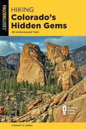 Hiking Colorado s Hidden Gems