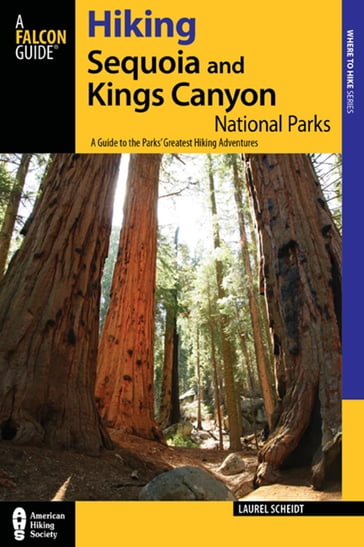 Hiking Sequoia and Kings Canyon National Parks - Laurel Scheidt