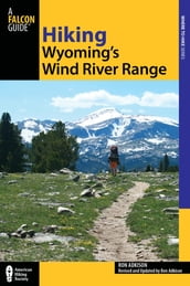 Hiking Wyoming s Wind River Range