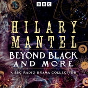 Hilary Mantel: Beyond Black and more