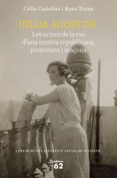 Hilda Agostini: les armes de la raó d una mestra republicana, protestant i maçon