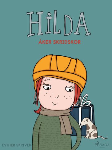 Hilda aker skridskor - Esther Skriver
