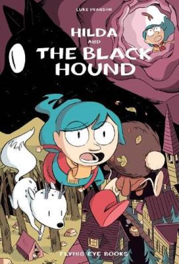 Hilda and the Black Hound - Luke Pearson