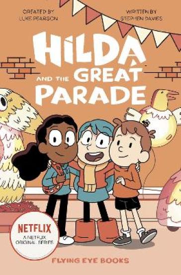 Hilda and the Great Parade - Luke Pearson - Stephen Davies