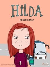 Hilda reser sjalv