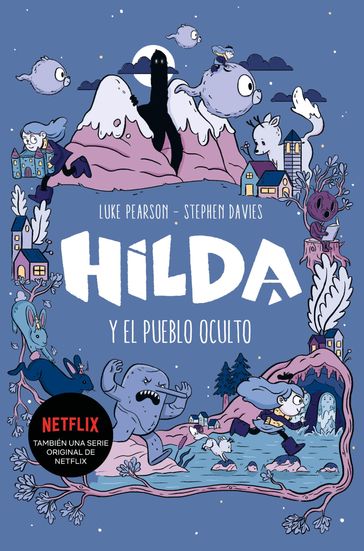 Hilda y el pueblo oculto (Hilda) - Luke Pearson - Stephen Davies