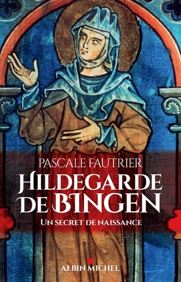 Hildegarde de Bingen - Pascale Fautrier