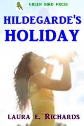 Hildegarde s Holiday