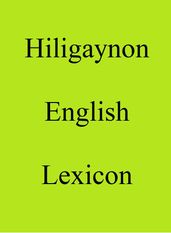 Hiligaynon English Lexicon