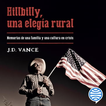 Hillbilly, una elegía rural - J. D. Vance
