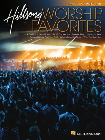 Hillsong Worship Favorites Piano Songbook - Hal Leonard Corp.