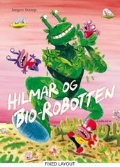 Hilmar og bio-robotten