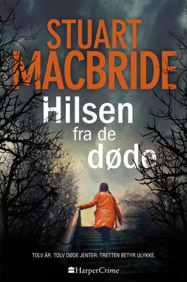 Hilsen fra de døde - Stuart MacBride