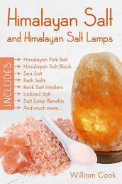 Himalayan Salt and Himalayan Salt Lamps