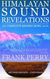 Himalayan Sound Revelations - 2nd Edition
