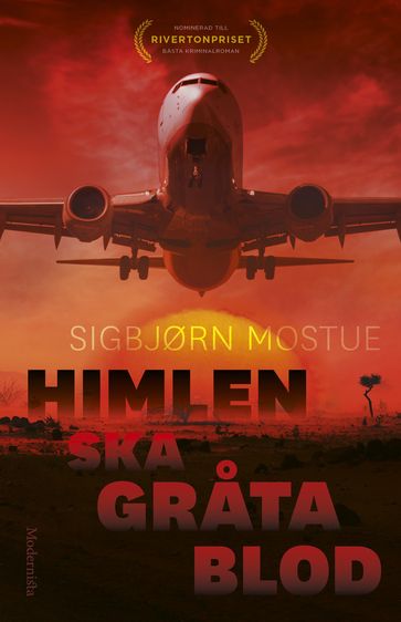 Himlen ska grata blod - Sigbjorn Mostue