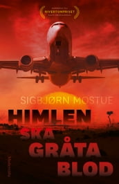 Himlen ska grata blod