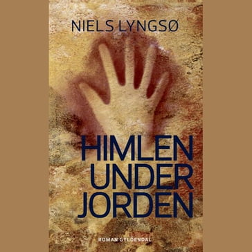Himlen under jorden - Niels Lyngsø