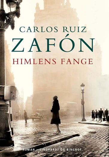 Himlens fange - Carlos Ruiz Zafon