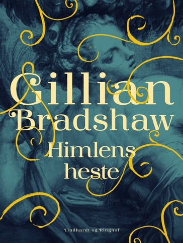 Himlens heste - Gillian Bradshaw