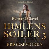 Himlens søjler 3: Krigerkvinden