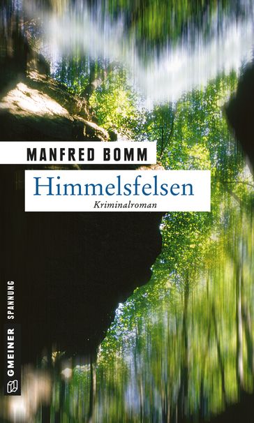 Himmelsfelsen - Manfred Bomm