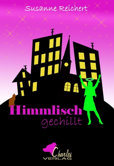 Himmlisch gechillt - Susanne Reichert