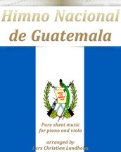 Himno Nacional de Guatemala Pure sheet music for piano and viola arranged by Lars Christian Lundholm