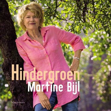 Hindergroen - MARTINE BIJL