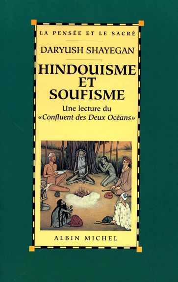 Hindouisme et soufisme - Daryush Shayegan