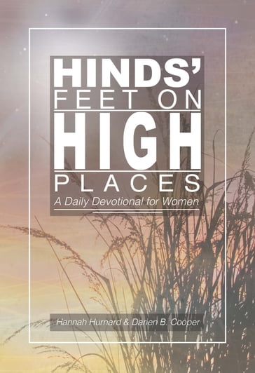 Hinds' Feet on High Places - Hannah Hurnard - Mrs. Darien B. Cooper