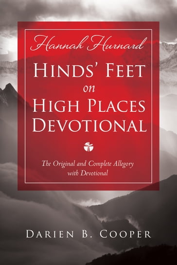 Hinds' Feet on High Places - Hannah Hurnard - Mrs. Darien B. Cooper