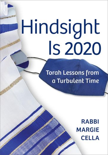 Hindsight Is 2020 - Rabbi Margie Cella